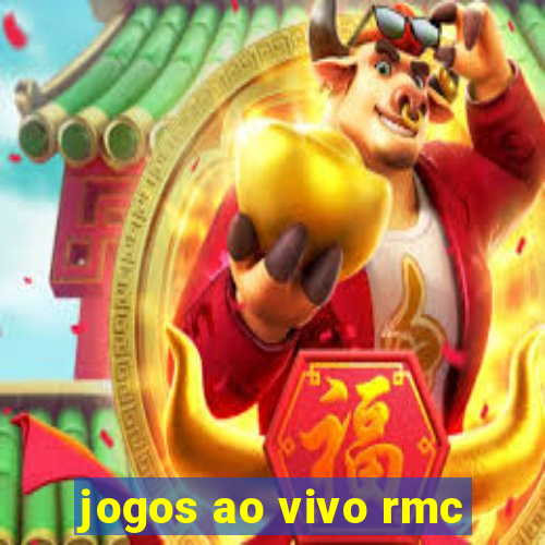 jogos ao vivo rmc